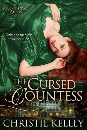 [The Daring Drake Sisters 01] • The Cursed Countess